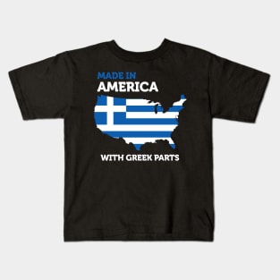 Made In America With Greek Parts - Half American Greece Funny Gift Kids T-Shirt